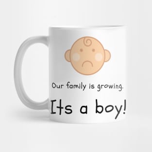Love this 'Our family is growing. Its a boy' t-shirt! Mug